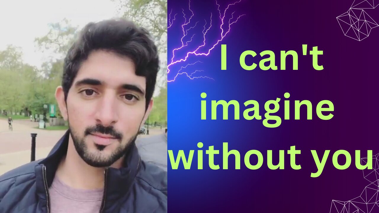 I can't imagine without you||fazza poetry||hamdan poetry|today fazza poetry