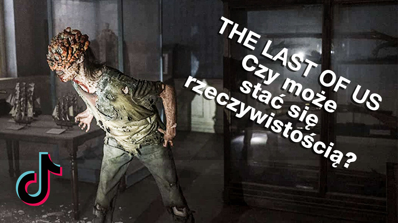 The Last of US - Czy może stać się rzeczywistością? Chityna > Zombie Apocalypse