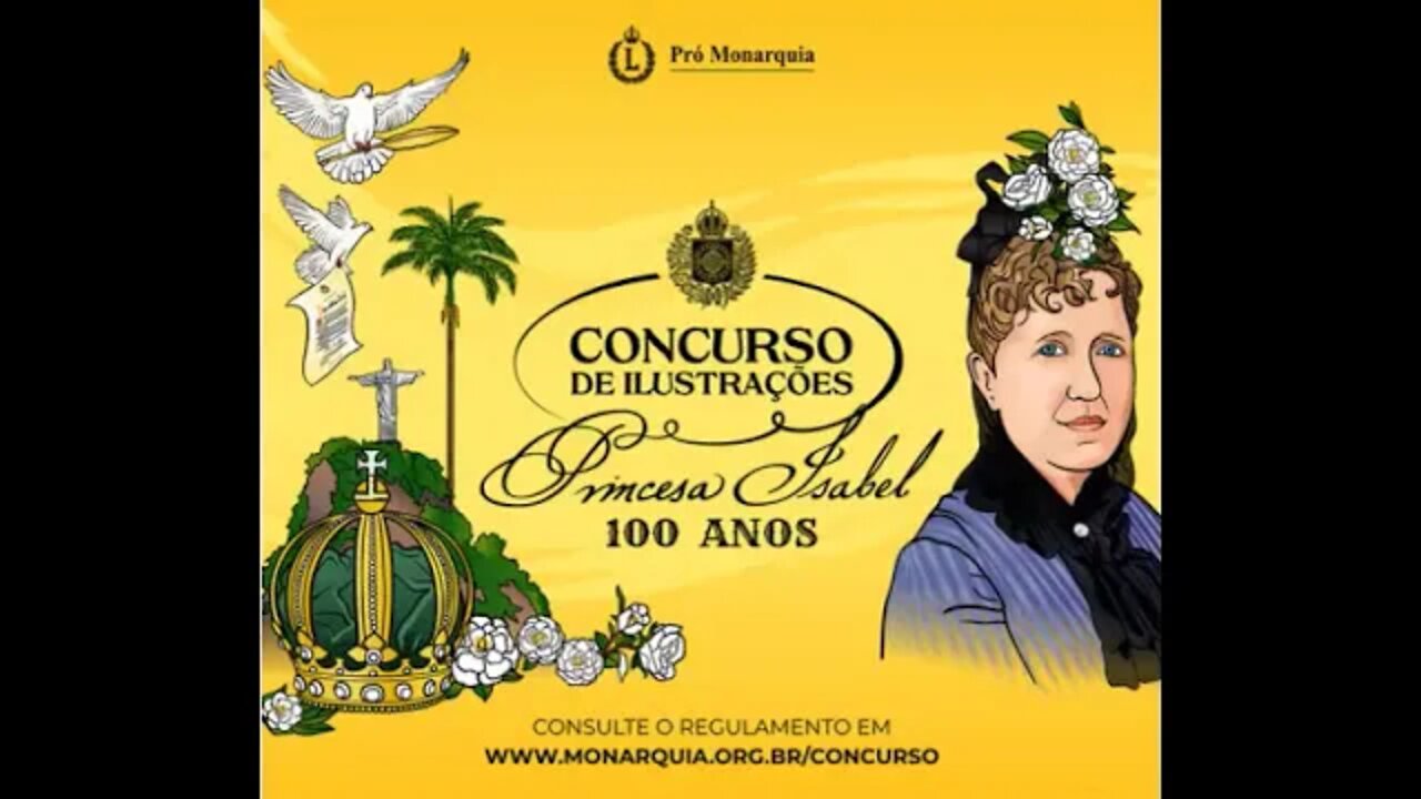 CONCURSO DE ILUSTRAÇÕES “PRINCESA ISABEL, 100 ANOS” da CASA IMPERIAL DO BRASIL