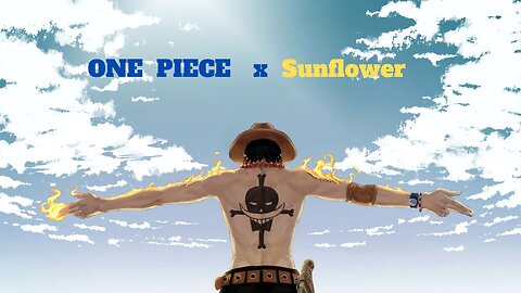 One piece x Sunflower 🌻.