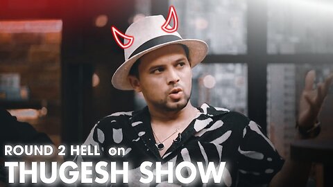 ROUND 2 HELL ROAST ON THE THUGESH SHOW @Round2hell