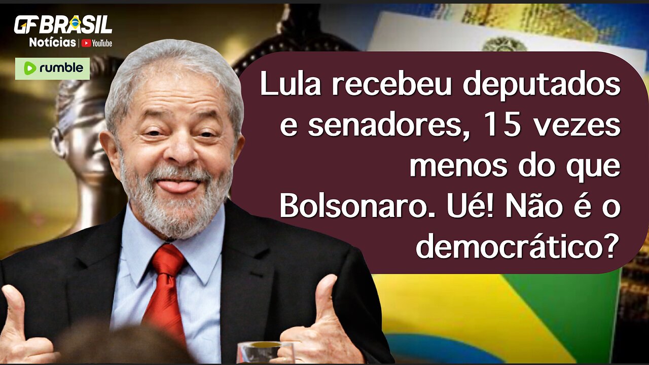 Lula recebeu deputados e senadores, 15 vezes menos do que Bolsonaro. Ué! Não é o democrático?