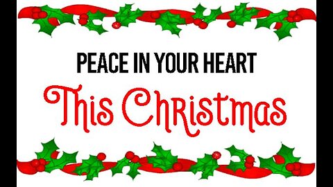 +40 PEACE IN YOUR HEART THIS CHRISTMAS, Luke 2:10-14