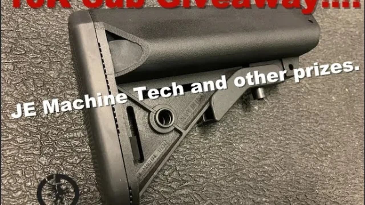 10K Sub Giveaway!!! JE Machine Tech and other prizes.