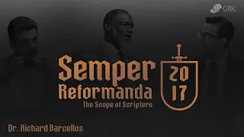The Scope of Scripture I Dr. Richard Barcellos
