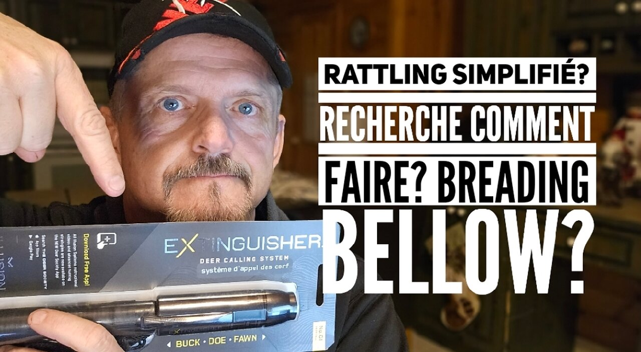 14 Nov#1314 Comment je cherche mon gibier? Rattling simplifié?