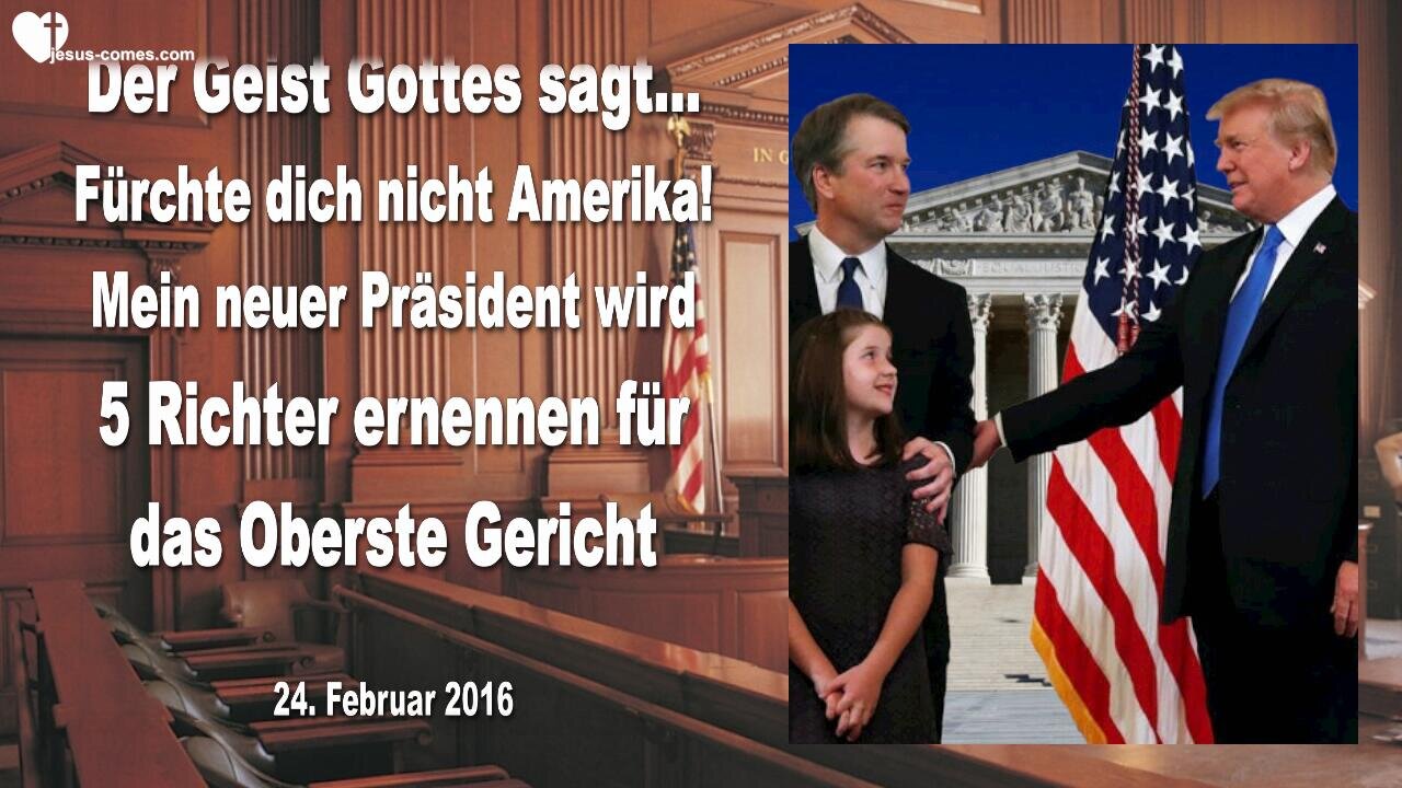 24.02.2016 ❤️ Der Geist Gottes sagt... Mein neuer Präsident wird 5 Richter ernennen für das Oberste Gericht... Prophezeiung durch Mark Taylor