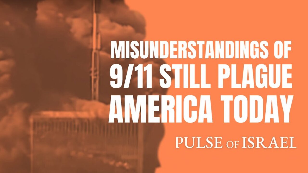 Misunderstandings of 9/11 Still Plague America Today