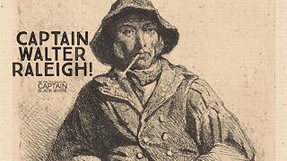 Codger Combo 2: Captain Walter Raleigh!