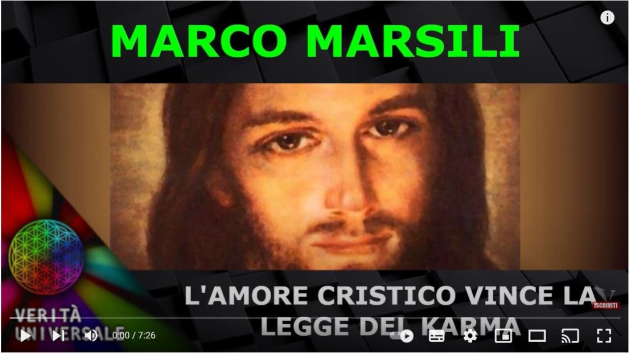 Marco Marsili - L'amore Cristico vince la legge del Karma