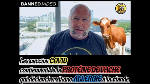 Les vaccins COVID contiennent de la Protéine de vache qui déclencherait une allergies à la viande.