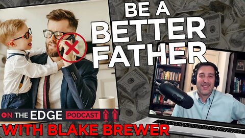 Are You A PRESENT Dad? - On The Edge CLIPS