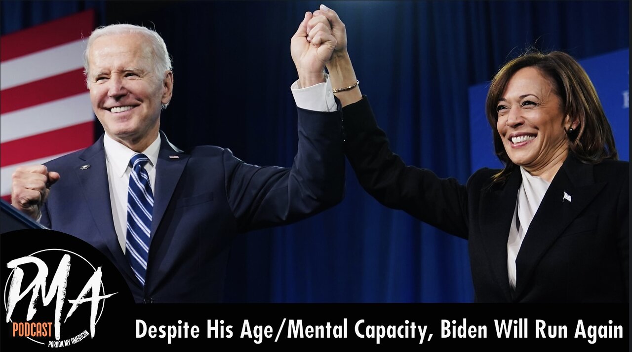 Biden Is Running Again (Ep.599)