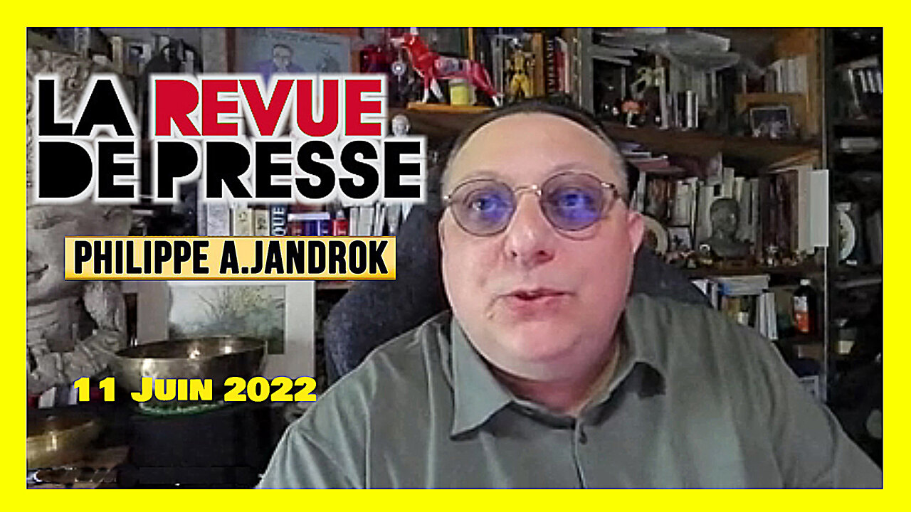 La REVUE DE PRESSE de Philippe JANDROK (Hd 720)