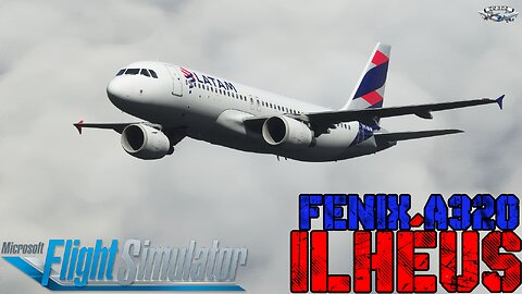 FENIX A320 - POUSO TENSO EM ILHÉUS MSFS2020
