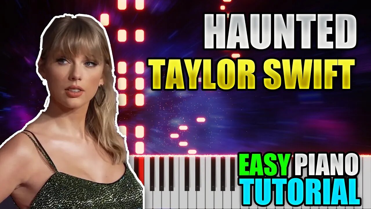 Haunted - Taylor Swift | Easy Piano tutorial