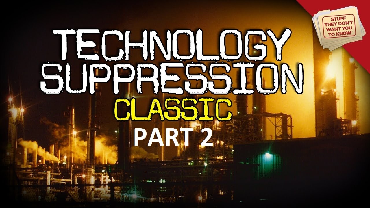 PART 2 - FORBIDDEN TECHNOLOGIES & The SILENCING of Their INVENTORS