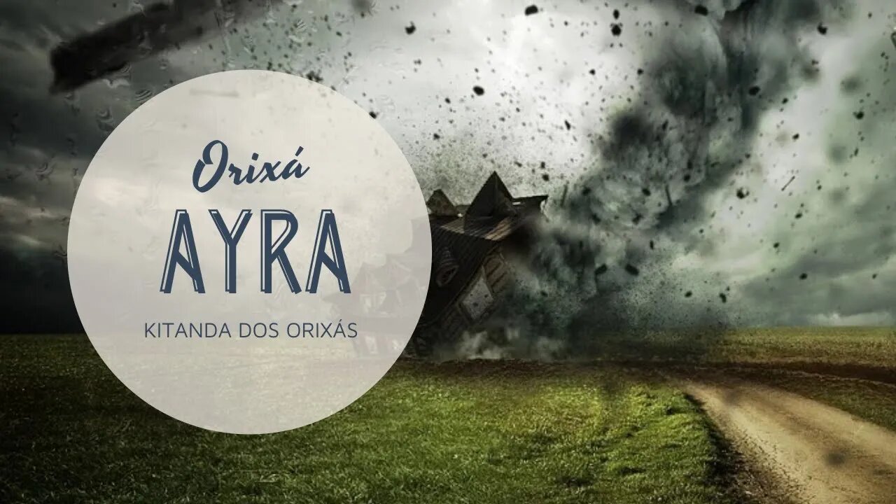 Orixá Ayra, entenda a HISTÓRIA!