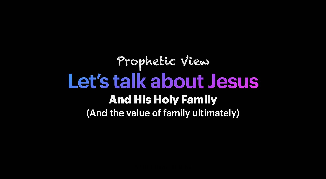 Prophetic View with Chantal Laure - Podcast 7 - Reflection on the Holy Family