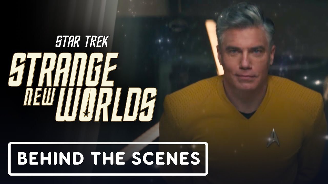 Star Trek: Strange New Worlds - Official Behind the Scenes Clip