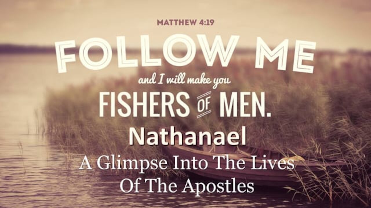 Fishers of Men: Nathanael