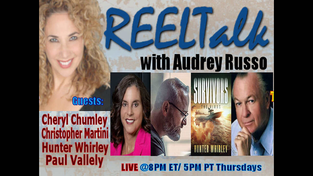 REELTalk: MG Paul Vallely, Author Cheryl Chumley, Filmmaker Chris Martini and Author Hunter Whirley