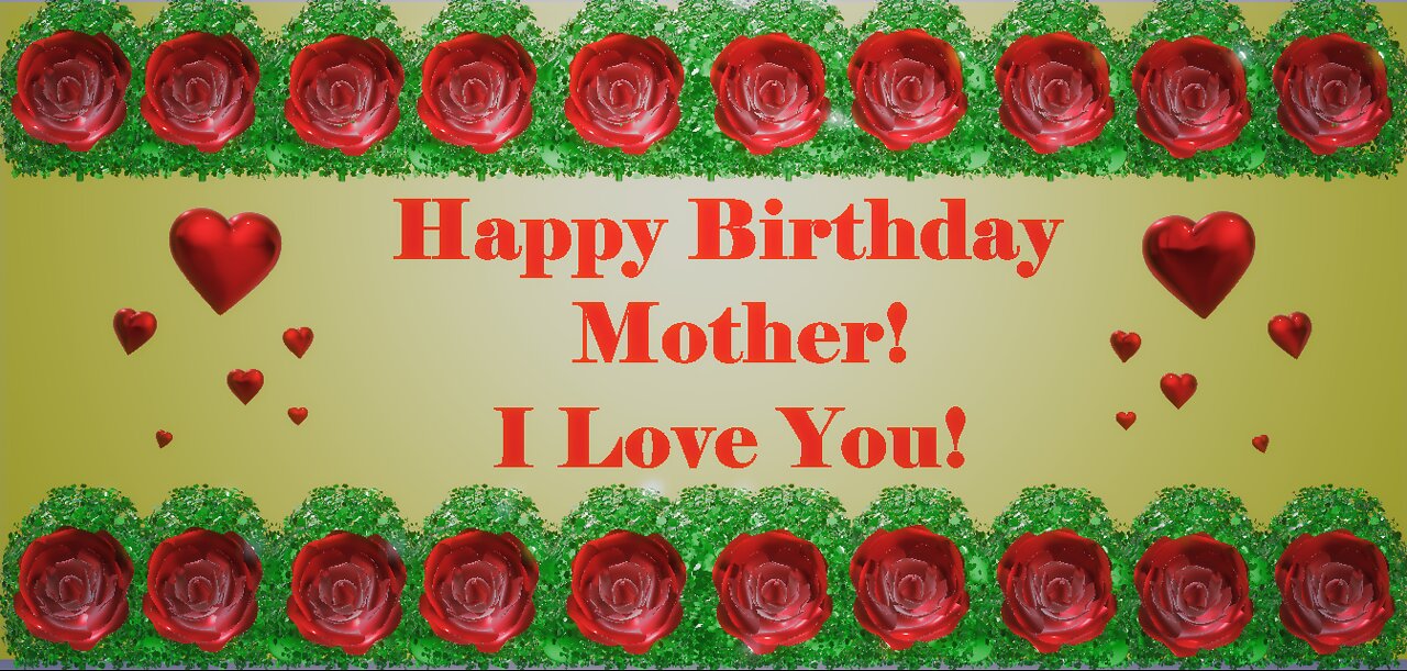 Happy Birthday 3D - Happy Birthday Mother - Happy Birthday To You - Happy Birthday Song