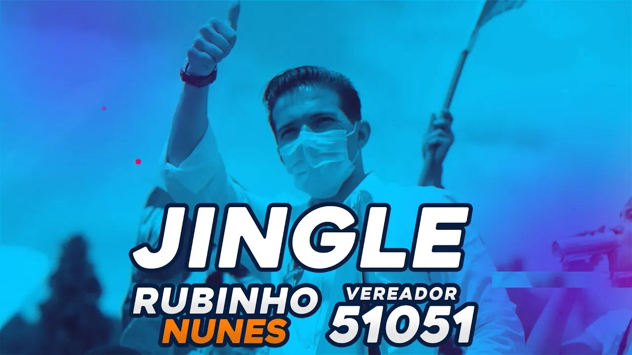 Ele processou mais um - Jingle Rubinho Nunes
