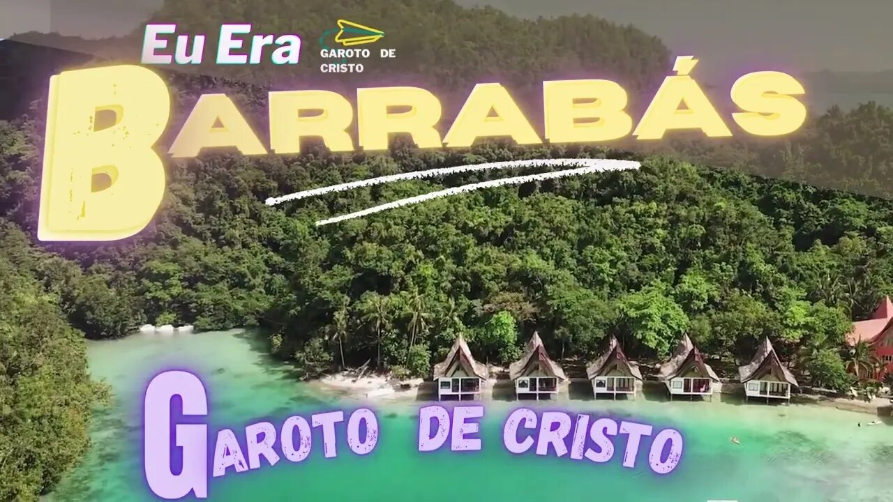 Eu era BARRABÁS