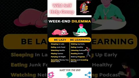 🔥Week end delimma🔥#shorts🔥#wildselfhelpgroup🔥24 July 2022🔥
