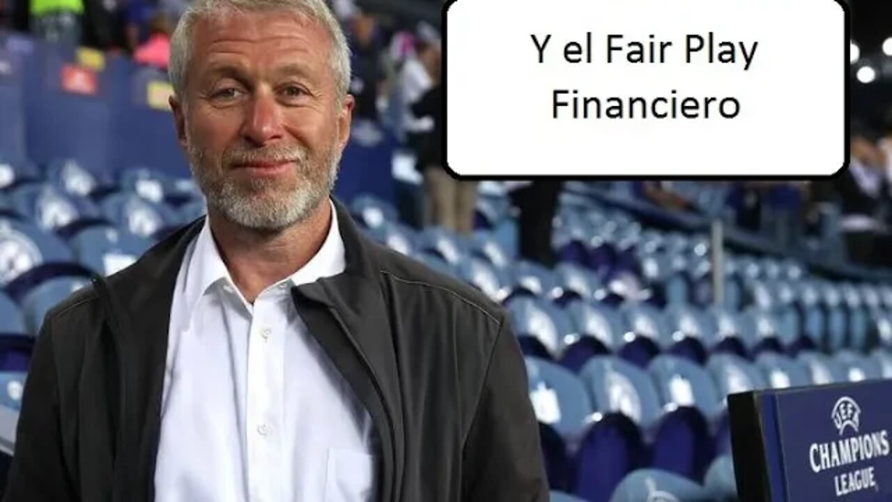 Los Préstamos de Abramovich y el Fair Play Financiero