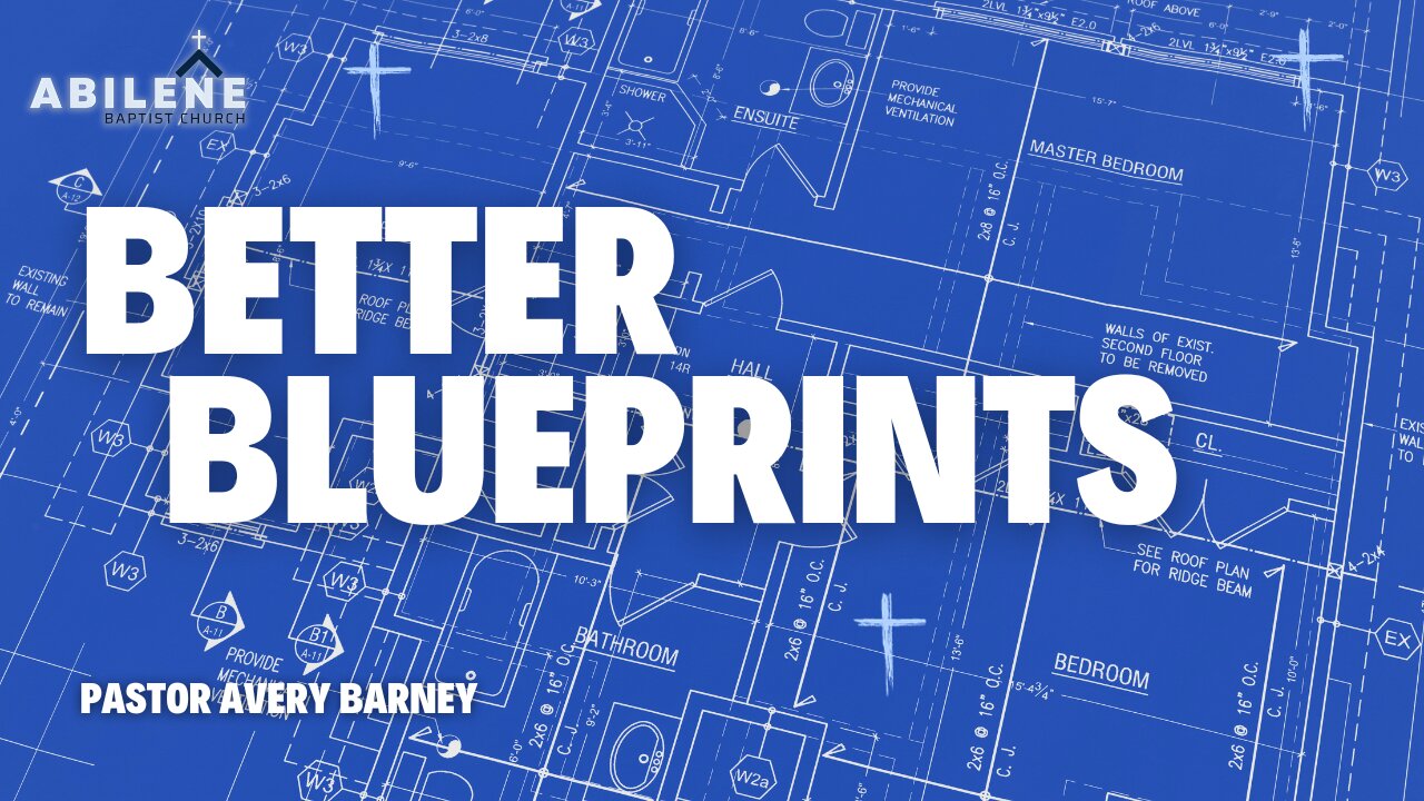 Better Blueprints (Full Service) | Pastor Avery Barney
