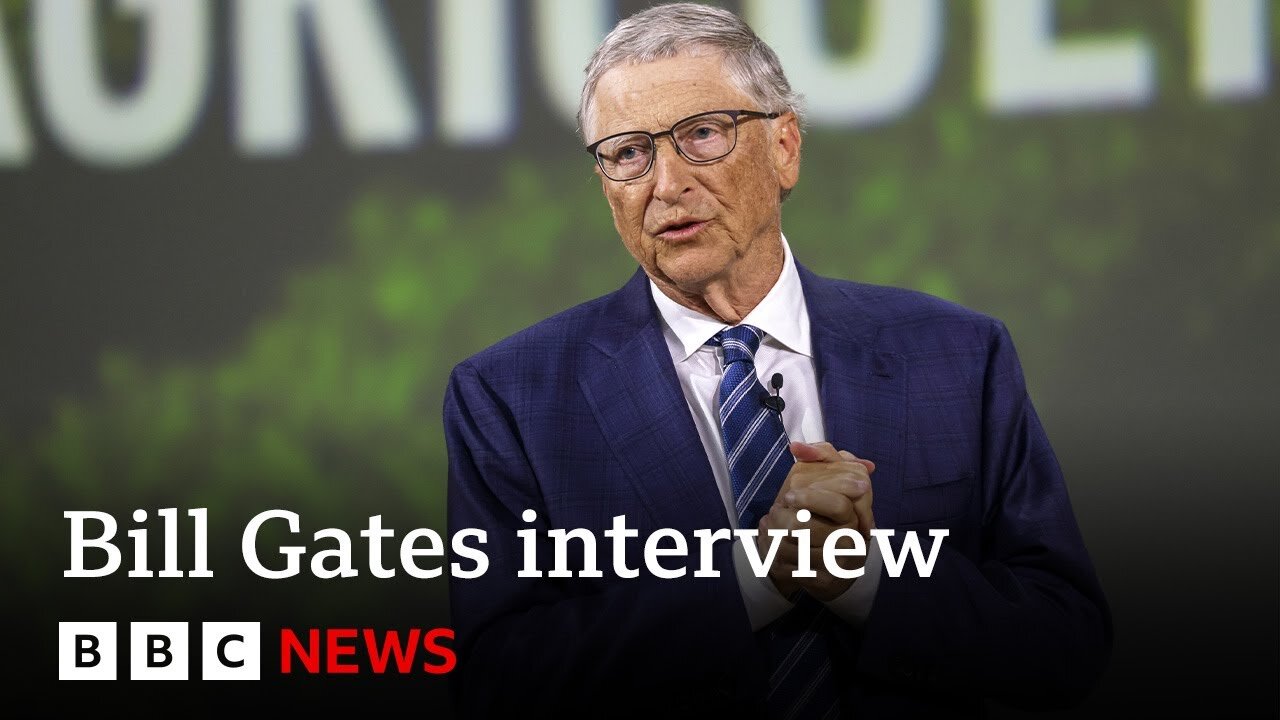 COP28: Bill Gates on climate optimism, wealth and the human condition | BBC News