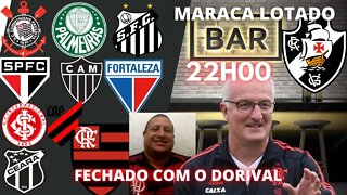 RESENHA DE SEXTA | DORIVAL NO FLAMENGO | PALMEIRAS LIDER | VASCO X CRUZEIRO MARACA LOTADO!