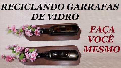 RECICLANDO GARRAFAS DE VIDRO MONTANDO FLOREIRAS @lucibuzo