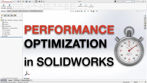 Performance Optimization in Solidwork