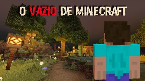 O vazio de Minecraft