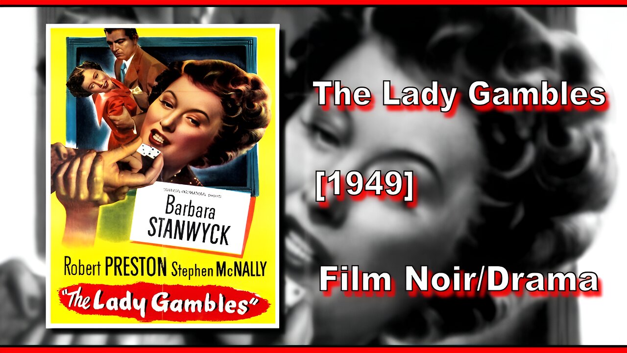 The Lady Gambles (1949) | FILM NOIR/DRAMA | FULL MOVIE