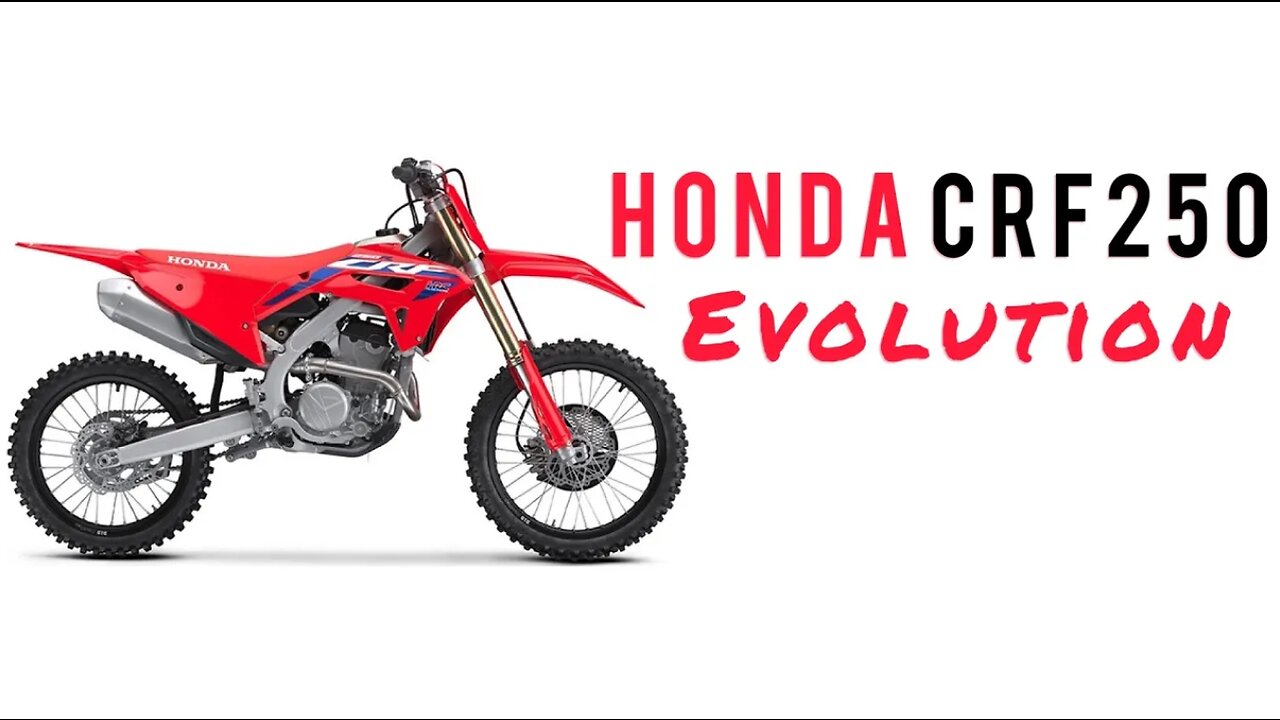 History of the Honda CRF 250