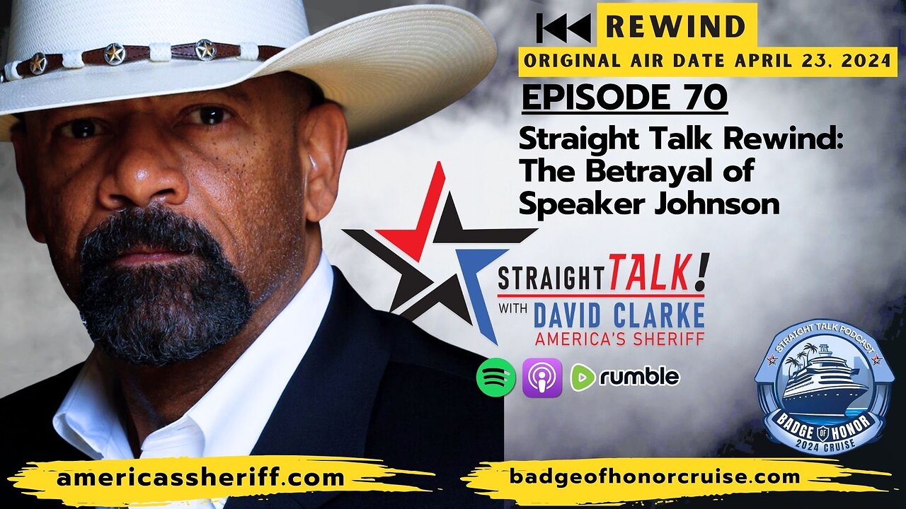 Straight Talk Rewind: The Betrayal of Speaker Johnson | Episode 70