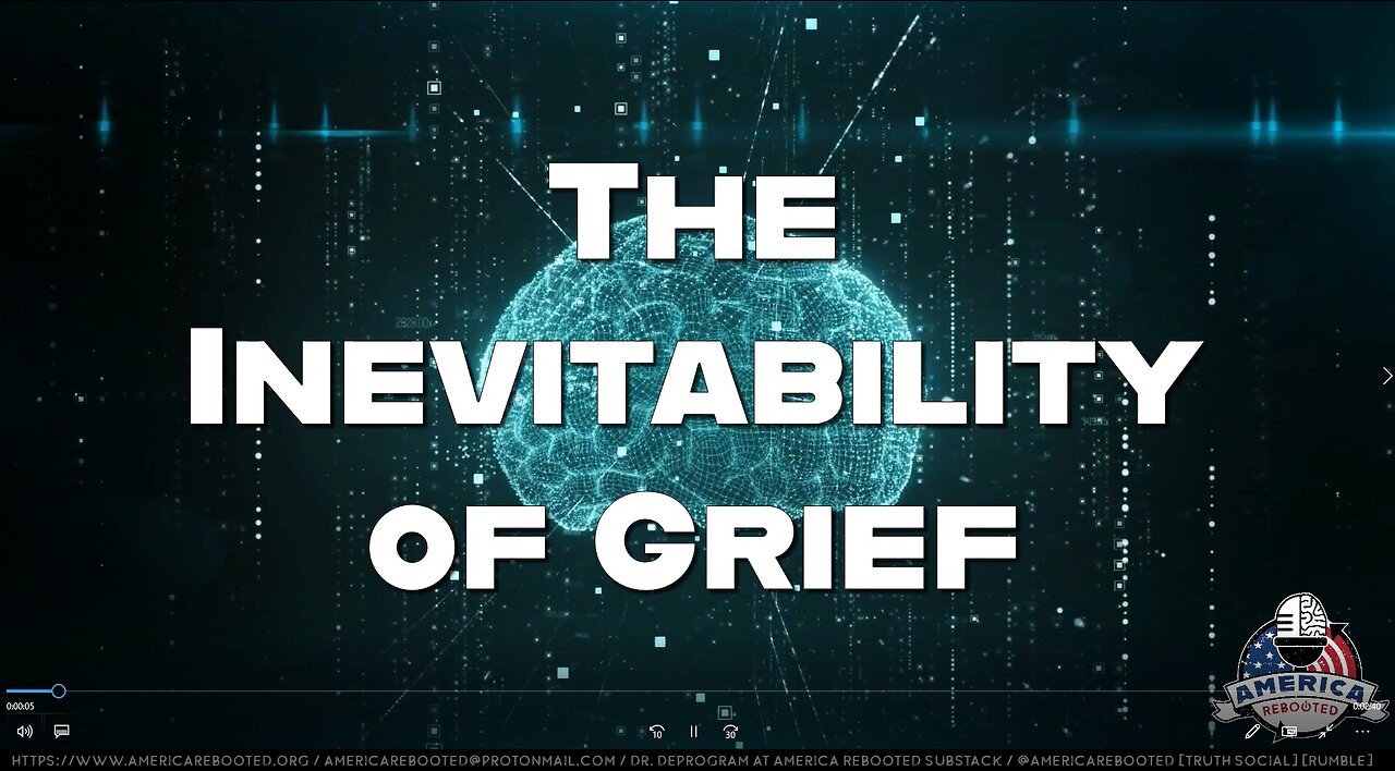 The Inevitability of Grief