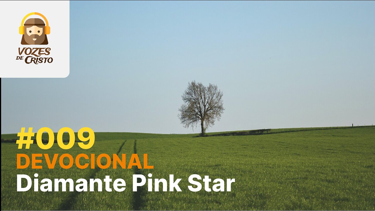 #009 - Devocional: Diamante Pink Star