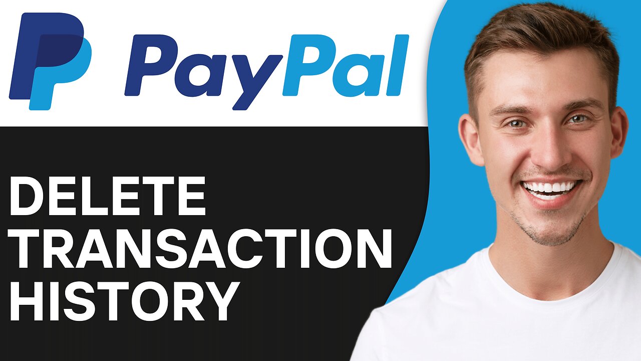 How To Delete PayPal Transaction History