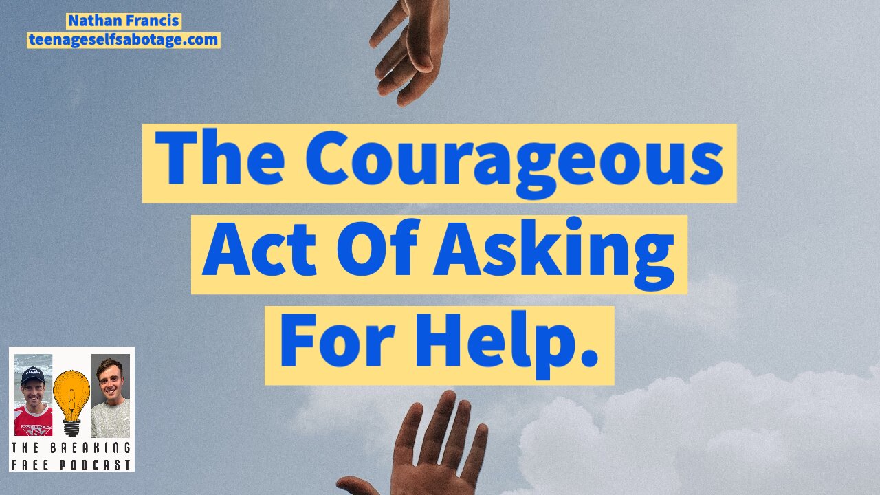 My Story: The Courageous Act Of Asking For Help.