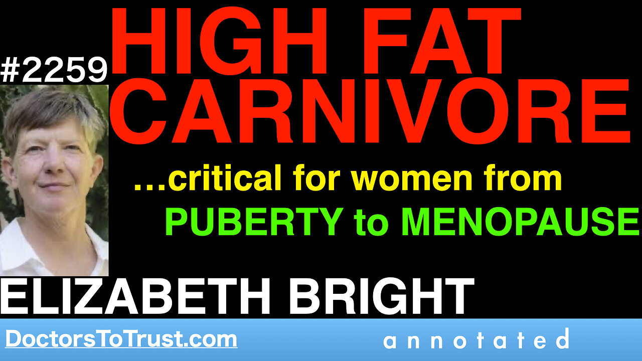 ELIZABETH BRIGHT f2 | HIGH FAT CARNIVORE …critical for women from PUBERTY to MENOPAUSE