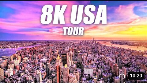 The Beauty of United States In 8K Ultra HD