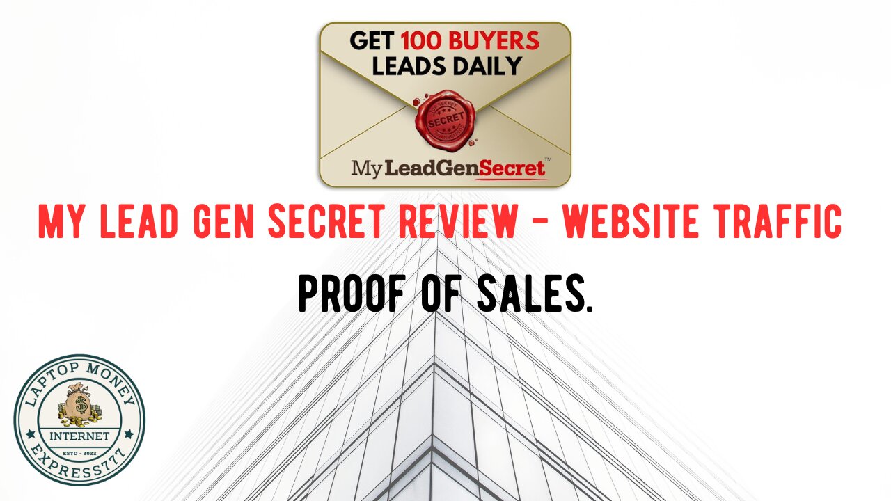 My Lead Gen Secret Review - Website Traffic - Proof Of Sales.