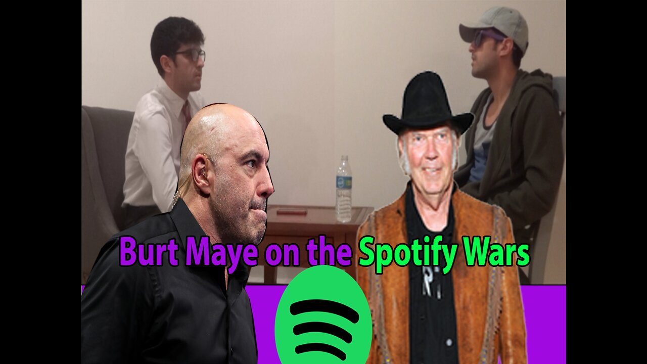 The Burt Maye Show #1 | The Spotify Wars