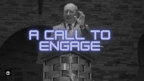 "A Call To Engage" | Pastor Ron Russell