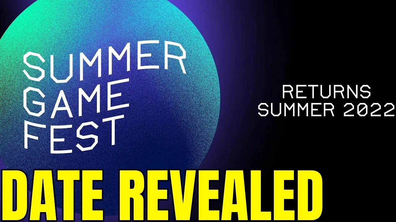 Summer Game Fest 2022 Date REVEALED - Let's Get Pumped!